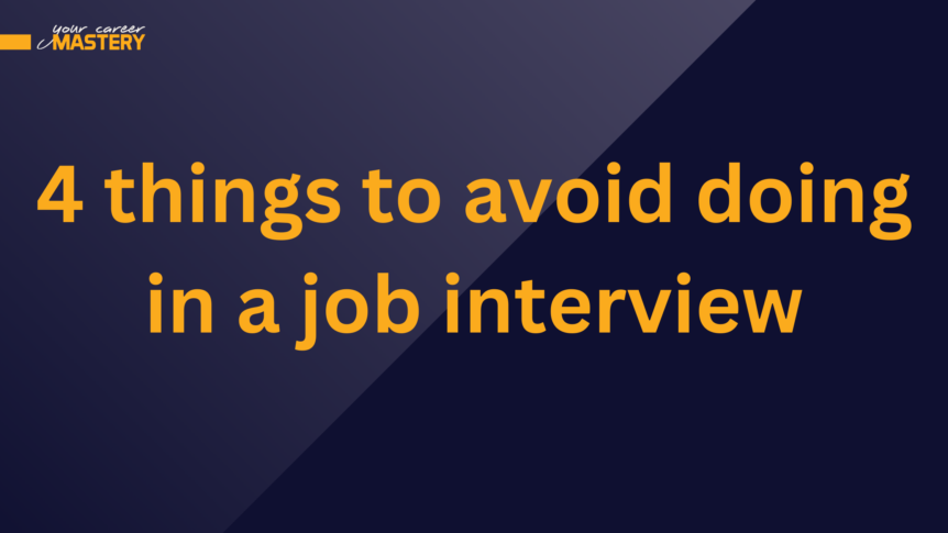 things to avoid in a job interview
